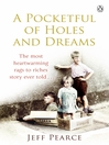A Pocketful of Holes and Dreams (eBook)